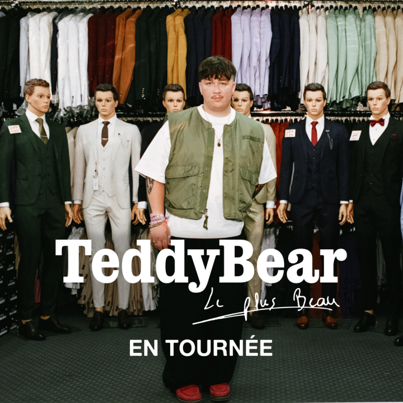 TeddyBear - Premi&egrave;re tourn&eacute;e